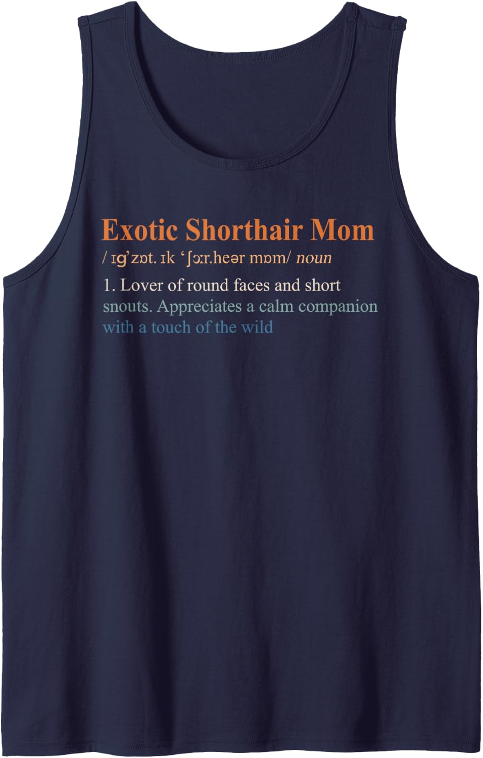 Cat Mom Cat Mama Cat Lady Exotic Shorthair Mom Definition Sleeveless Tank Top - Navy Blue