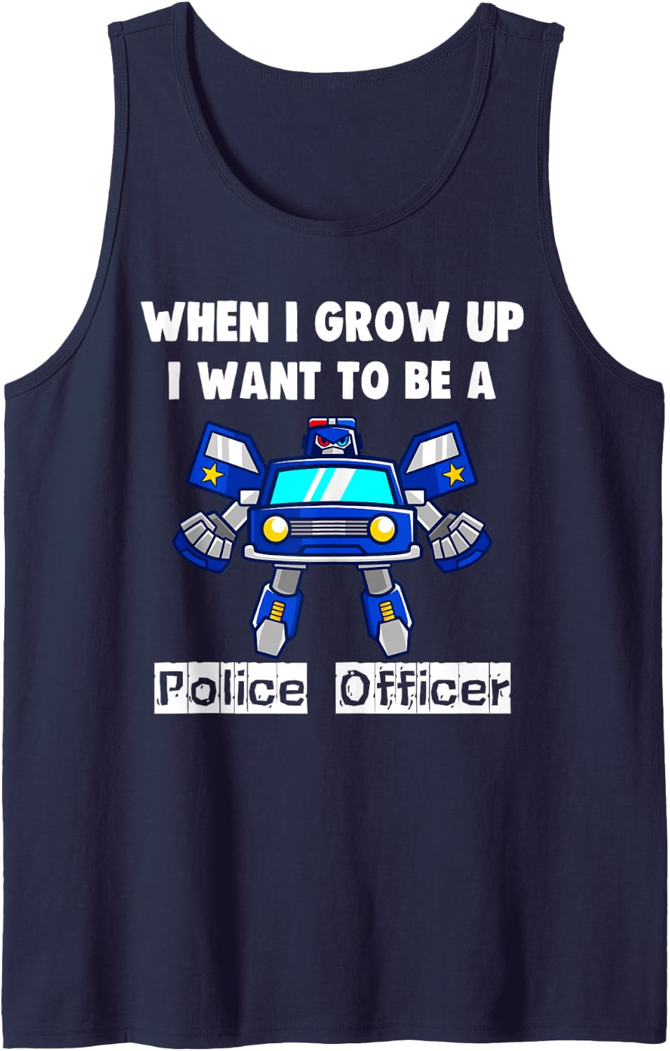 When I Grow Up I Want to Be A Police Officer Policeman Cop Sleeveless Tank Top - Navy Blue