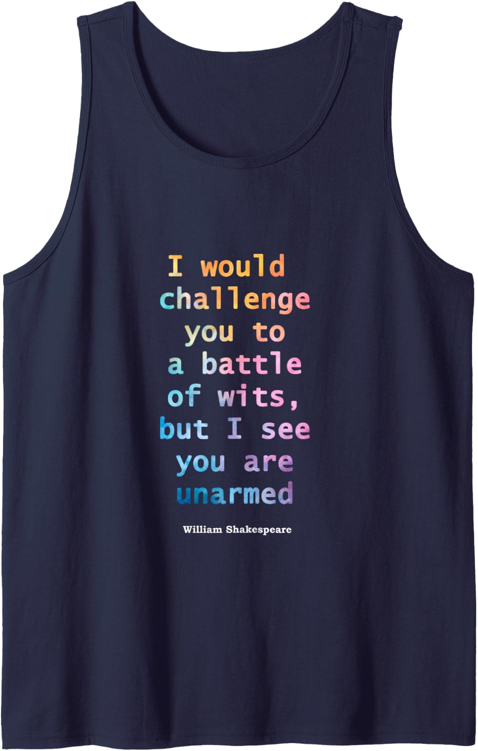 William Shakespeare Pastel I See You are Unarmed Quote Sleeveless Tank Top - Navy Blue