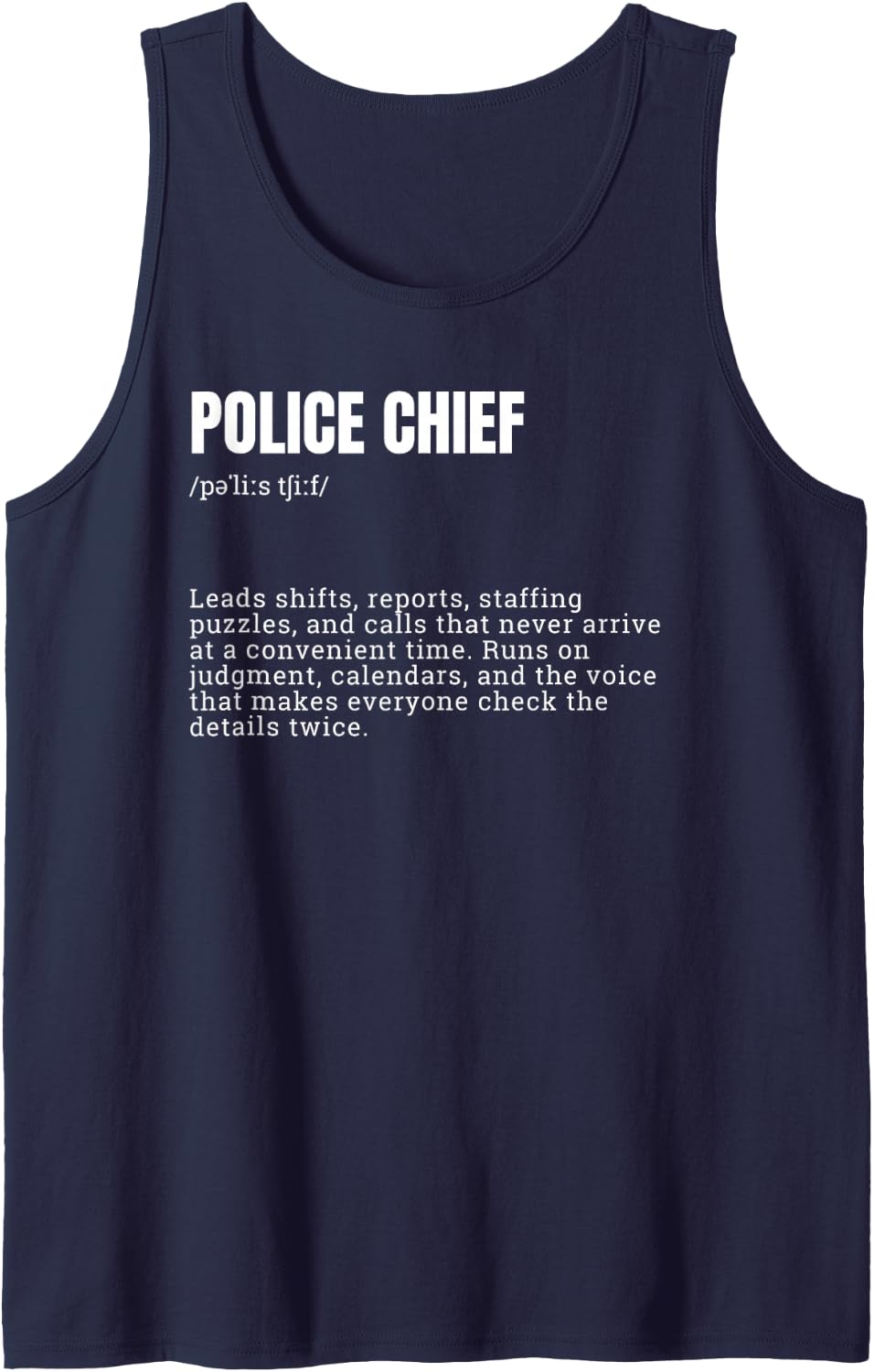 Police Chief Definition Funny Law Enforcement Officer Sleeveless Tank Top - Navy Blue