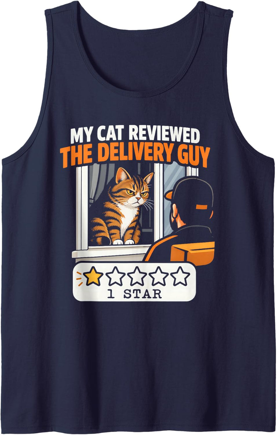 My Cat Reviewed The Delivery Guy 1 Star Funny Angry Kitty Sleeveless Tank Top - Navy Blue