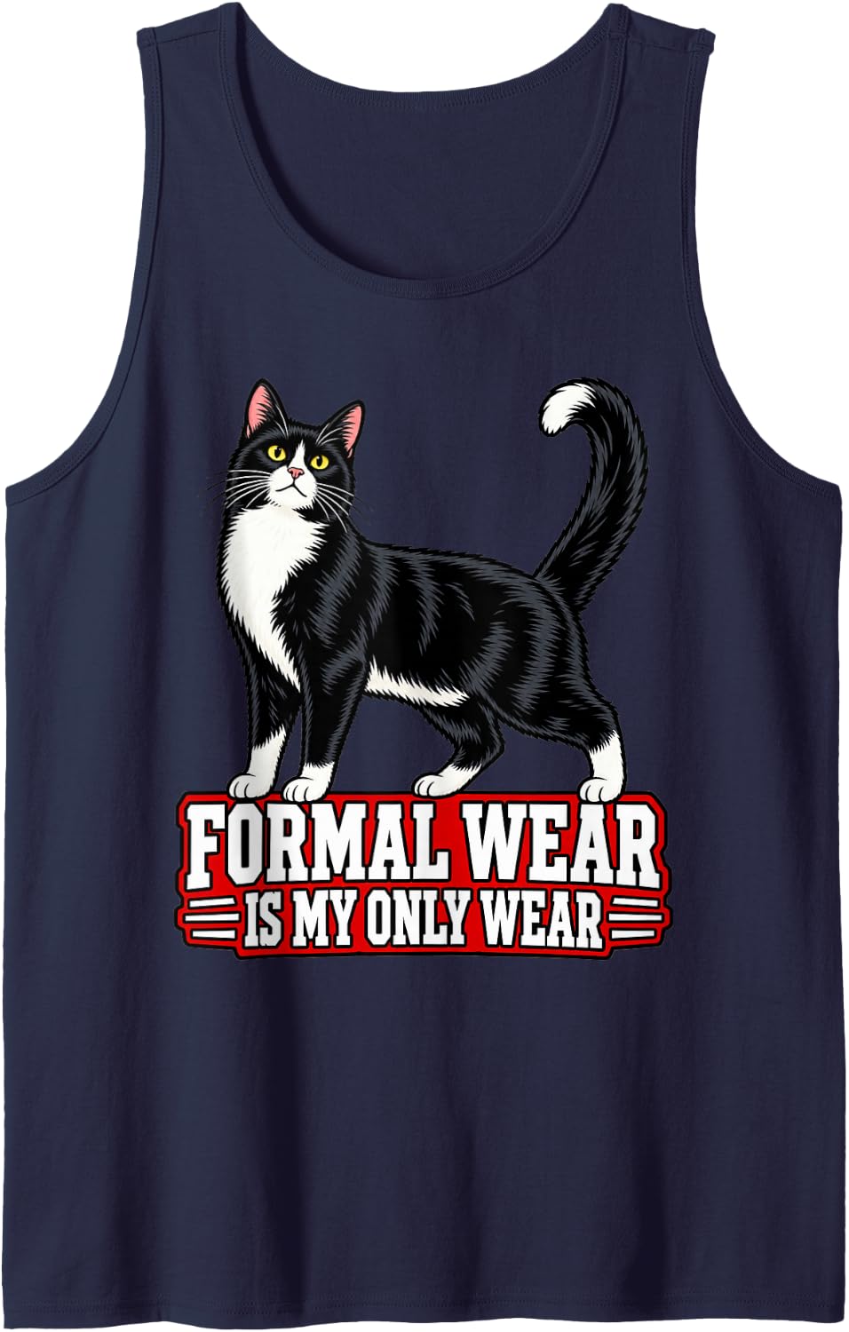 Tuxedo Cat Formal Wear is My Only Wear Feline Lover Funny Sleeveless Tank Top - Navy Blue