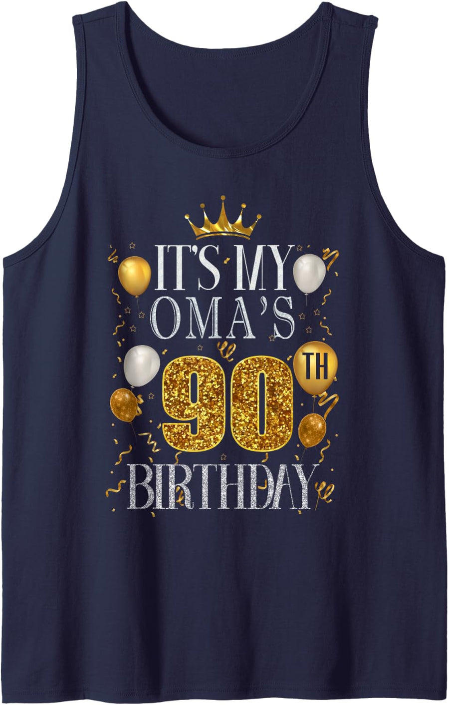 It's My Oma's 90th Birthday Happy Birthday 90 Years Old Sleeveless Tank Top - Navy Blue