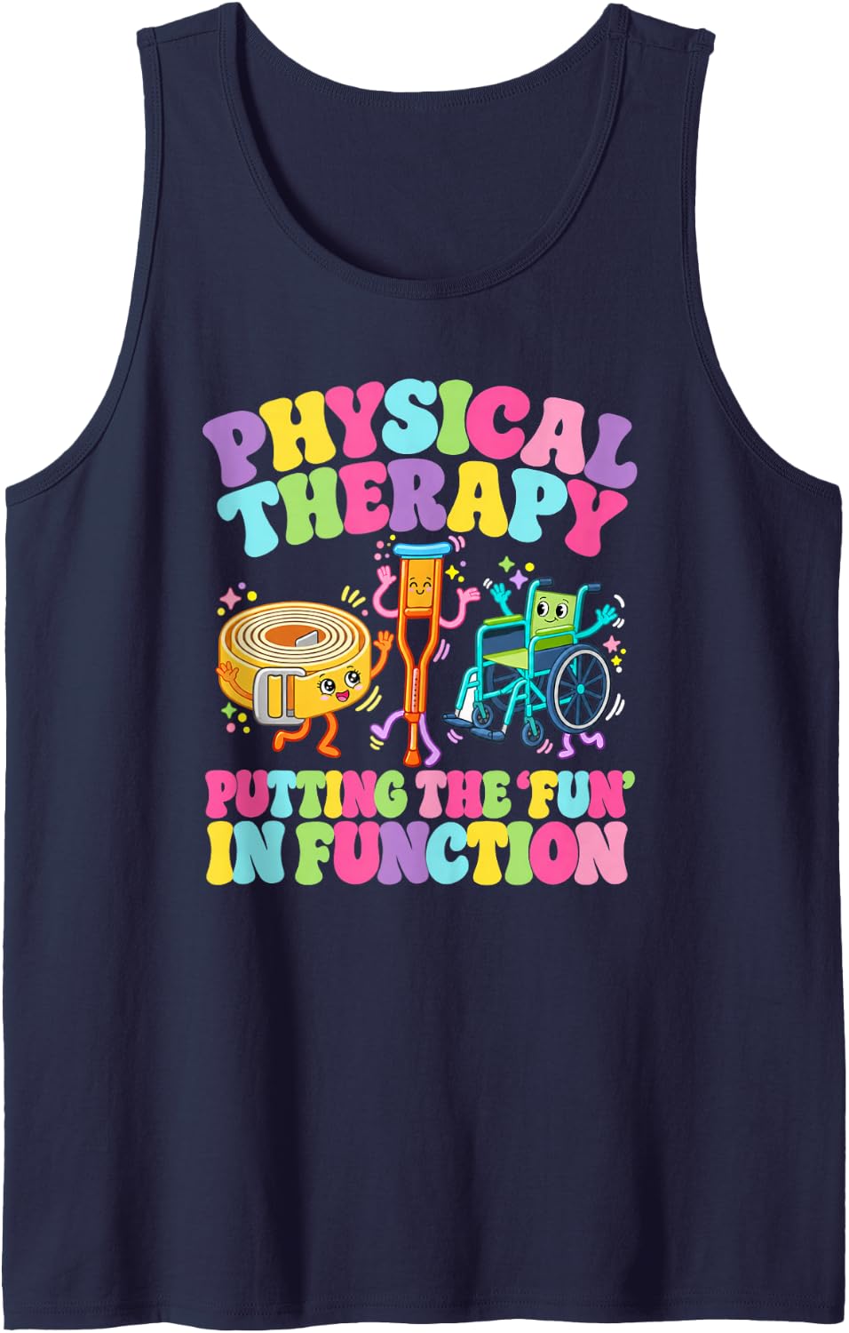 PT Funny Physical Therapist Appreciation Month PT Therapist Sleeveless Tank Top - Navy Blue