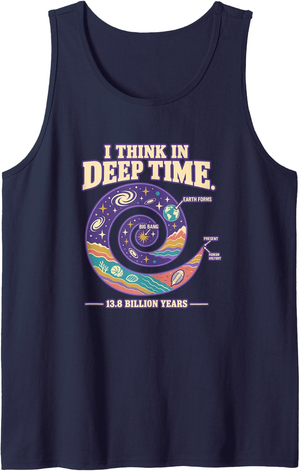 I Think in Deep Time Geology and Astronomy Sleeveless Tank Top - Navy Blue