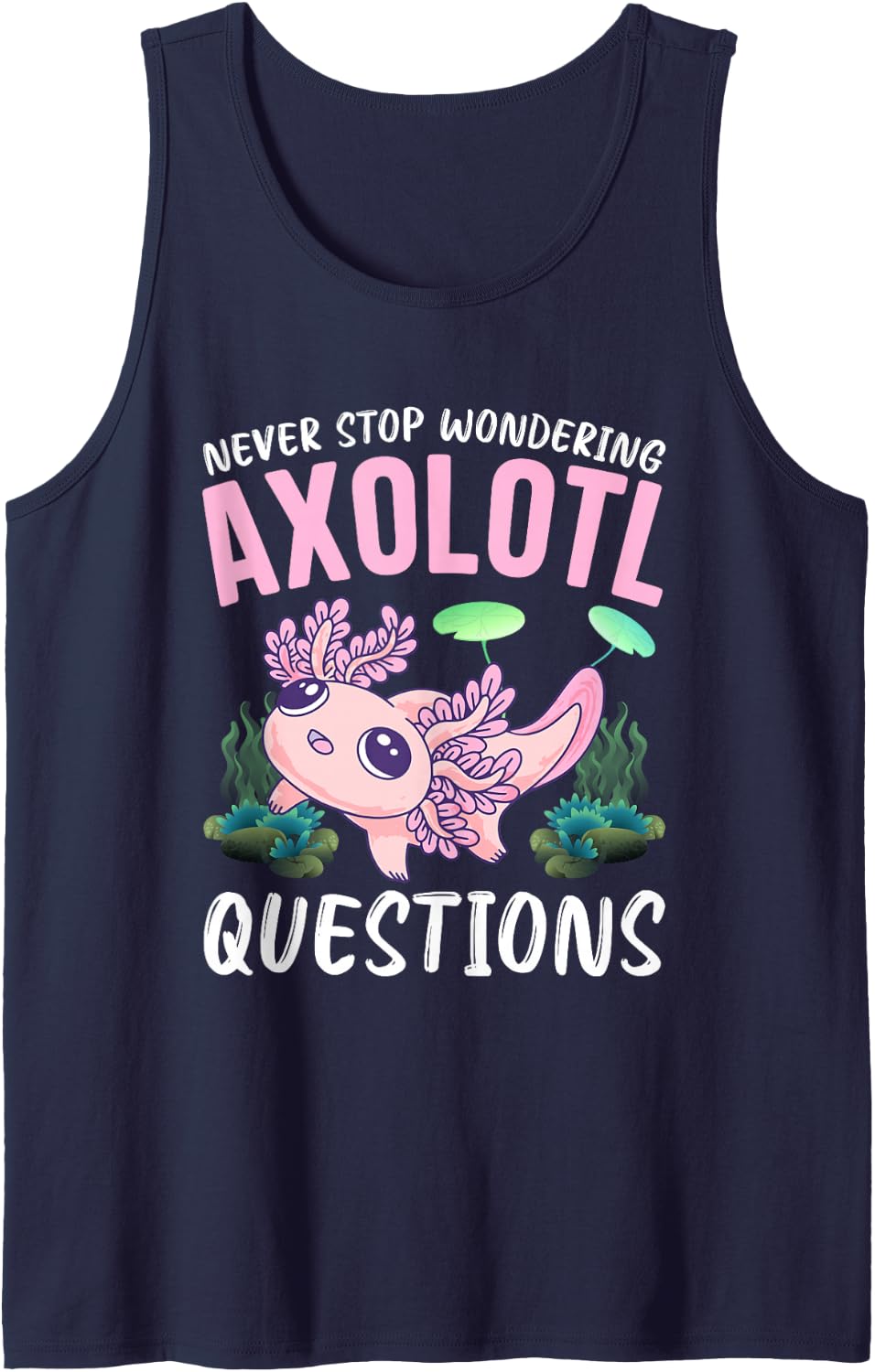 Axolotl Questions Axolotls Kawaii Fish Salamander Sleeveless Tank Top - Navy Blue