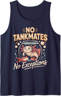 No Tankmates No Exceptions Axolotl Sleeveless Tank Top - Navy Blue
