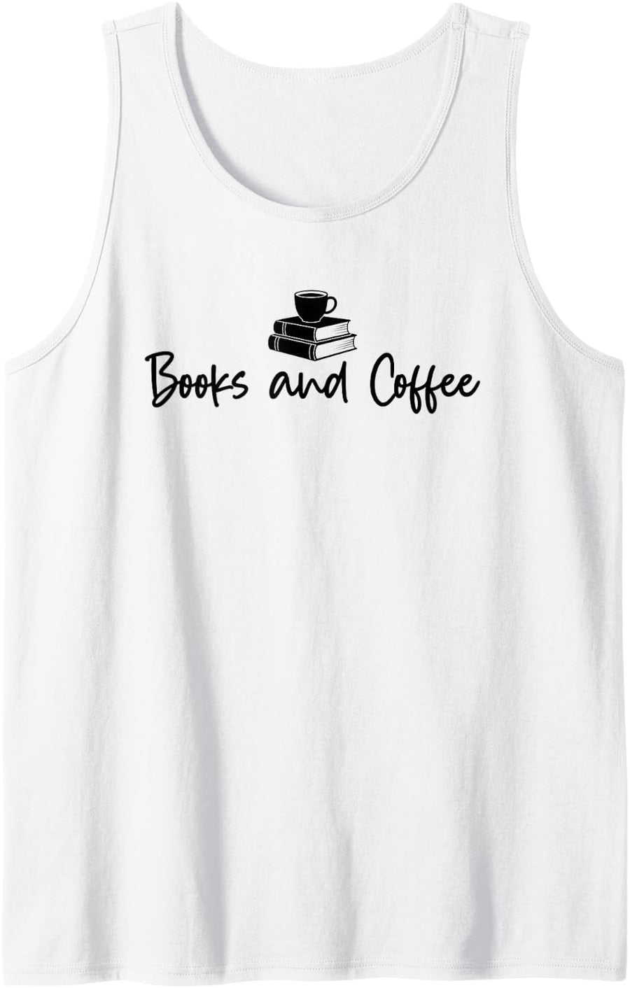 Books and Coffee - Two Favorite Things Tank Top - White