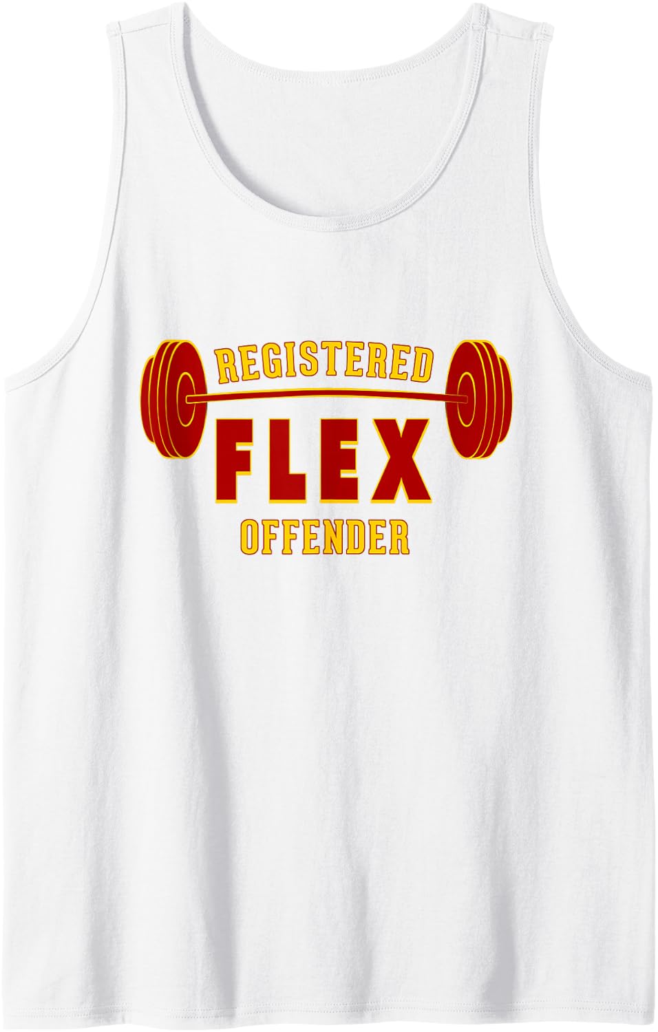 Registered FLEX Offender Workout Motivation Gym Design Tank Top - White