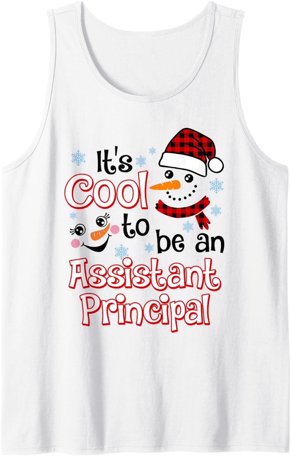 It's Cool to Be a Assistant Principal Snowman Winter Xmas Sleeveless Tank Top - White