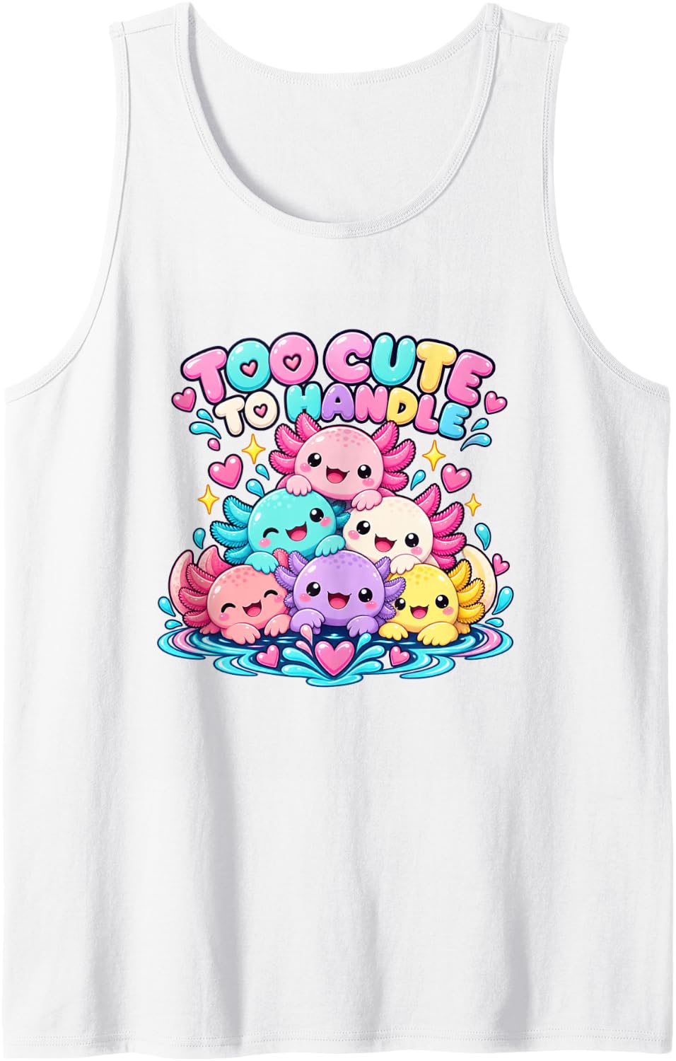 Too Cute to Handle Axolotl Kawaii Salamander Sleeveless Tank Top - White