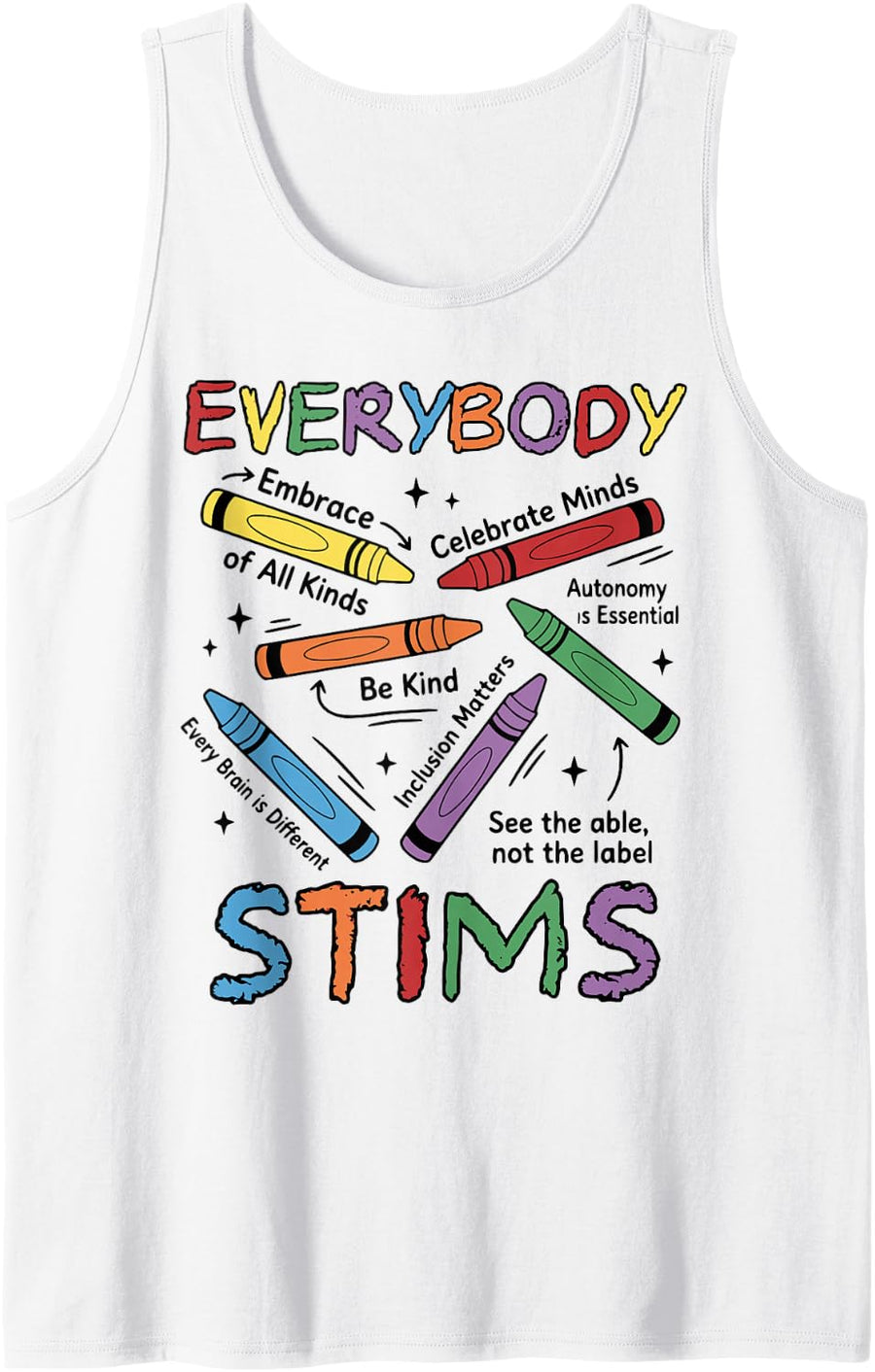 Everybody Stims Special Education Teacher Autism Awareness Sleeveless Tank Top - White