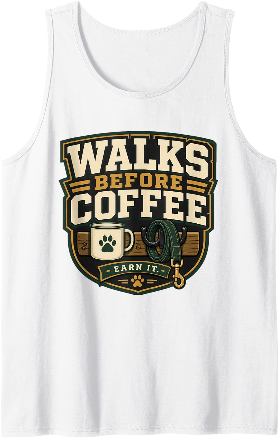 Walks Before Coffee Dog Mom Dog Lover Pet Parent Tank Top - White