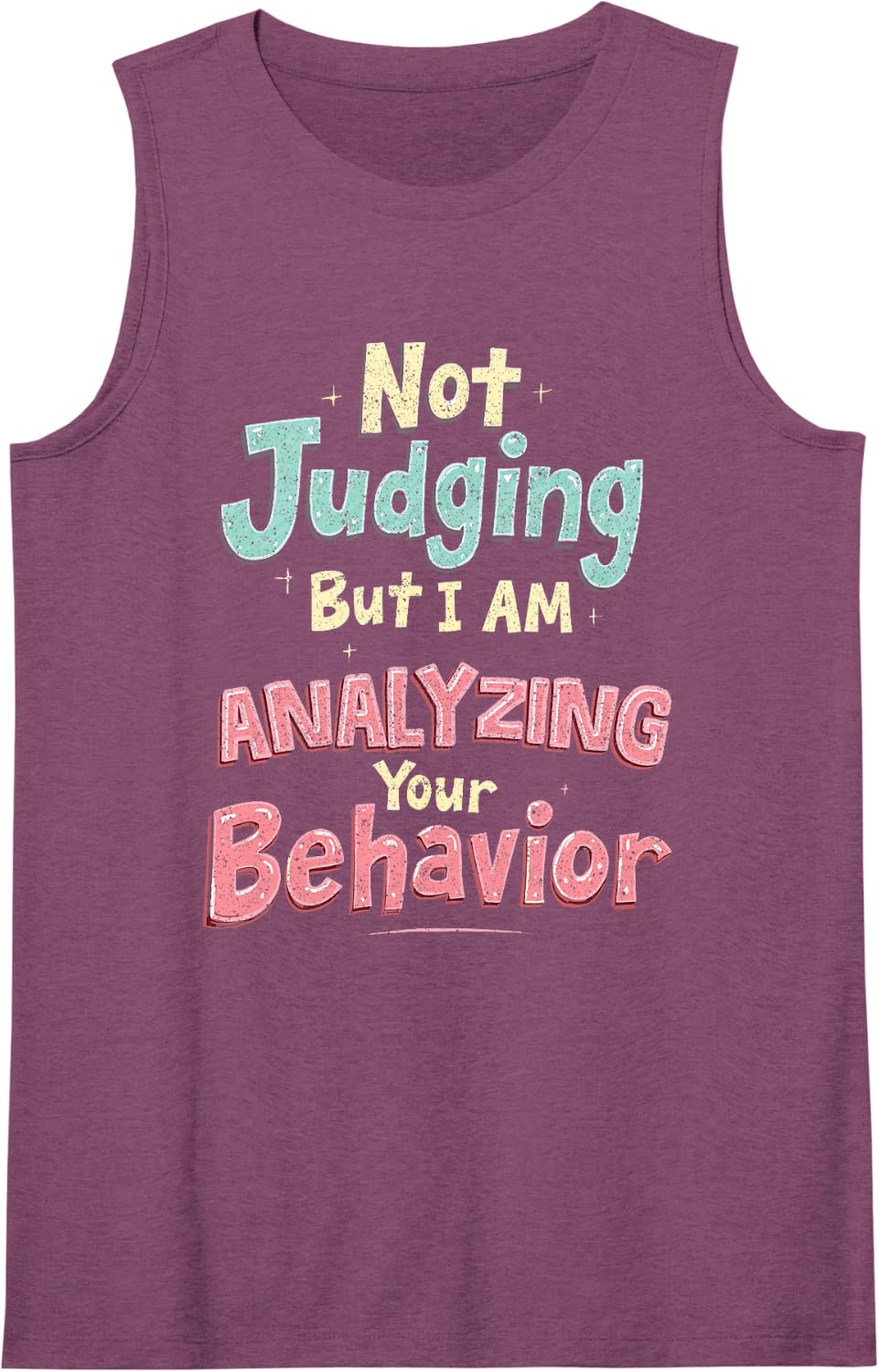Behavior Analyst Not Judging But I Am Analyzing Your Sleeveless Tank Top - Purple