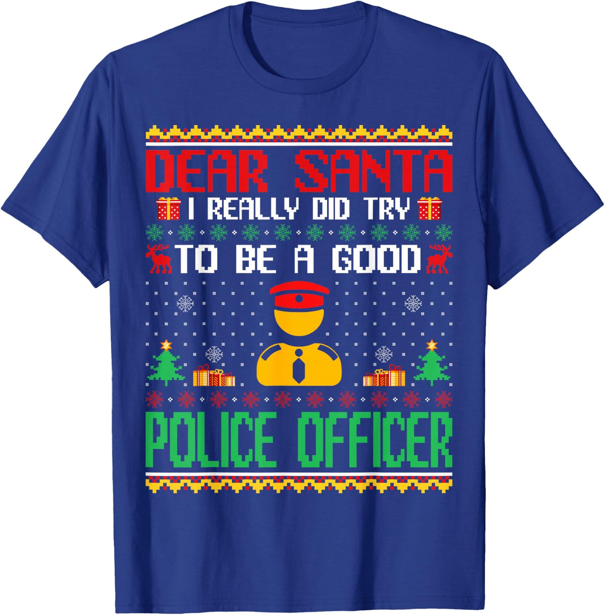 Dear Santa I Try to Be a Good Police Officer Christmas Xmas T-Shirt - Royal Blue