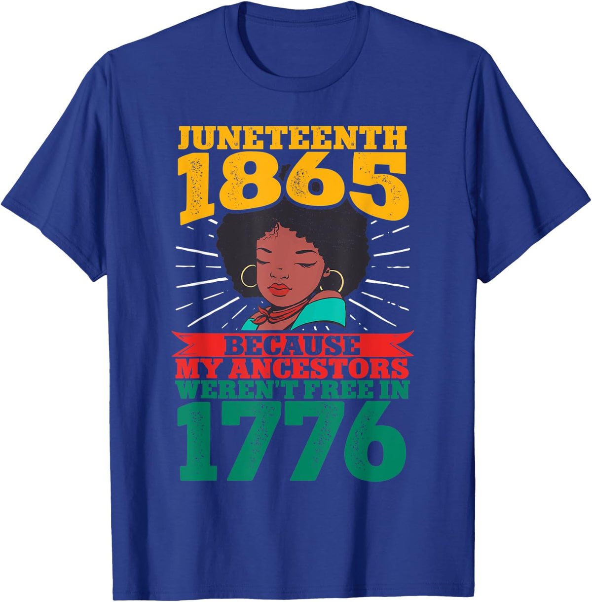 Juneteenth 1865 Black Pride Melanin African American T-Shirt - Royal Blue