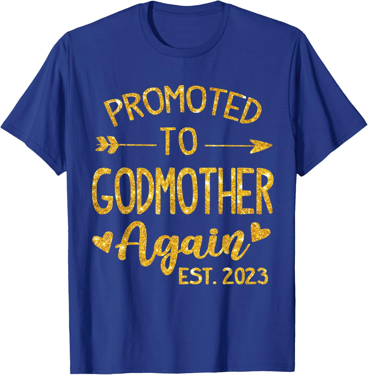 Promoted To Godmother Again Est 2023 Mommy T-Shirt - Royal Blue