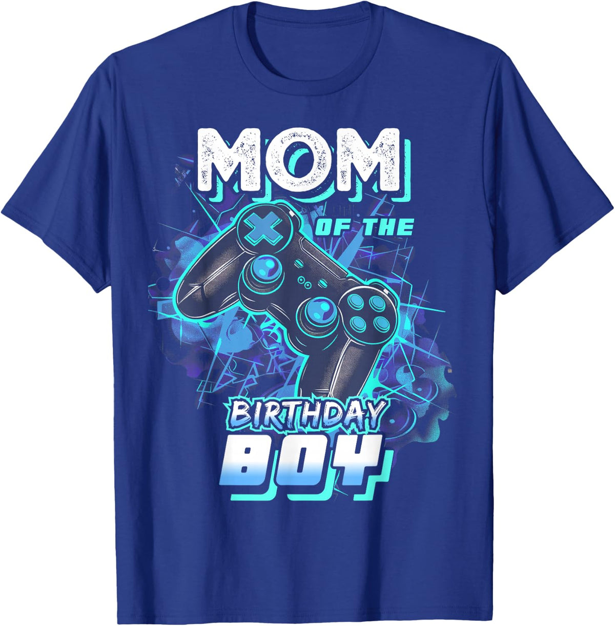 Mom of The Birthday Boy Matching Video Game Birthday Party T-Shirt - Royal Blue