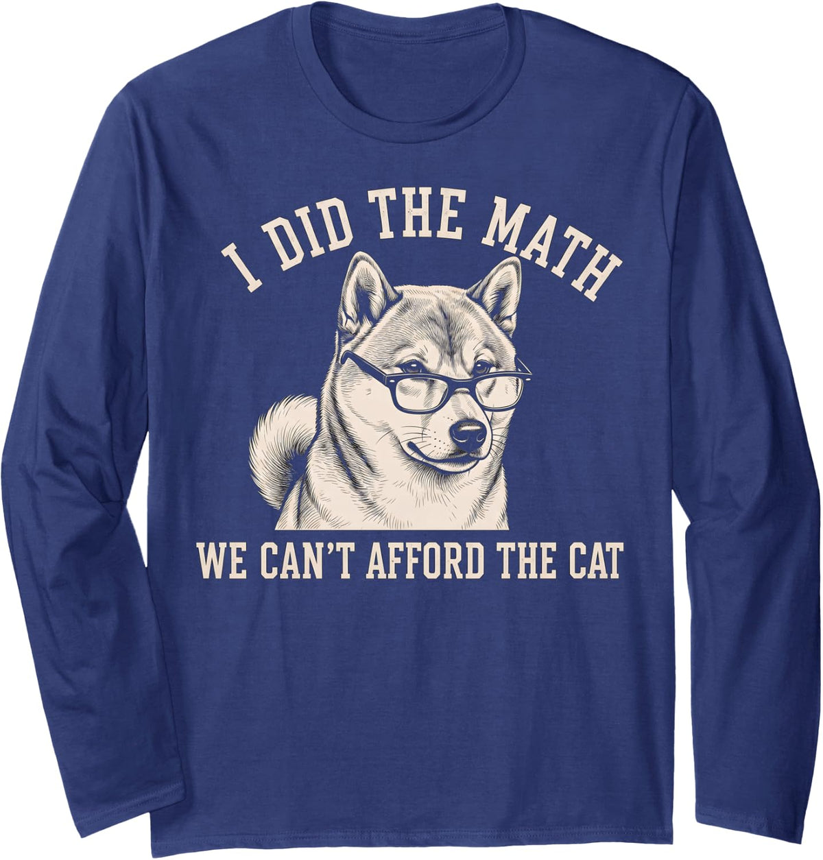 Shiba Inu Ban The Cat Long Sleeve T-Shirt - Adult Unisex Navy Blue