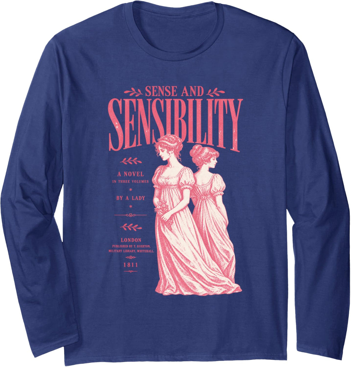 Sense and Sensibility 1811 Regency Literature Long Sleeve T-Shirt - Adult Unisex Navy Blue