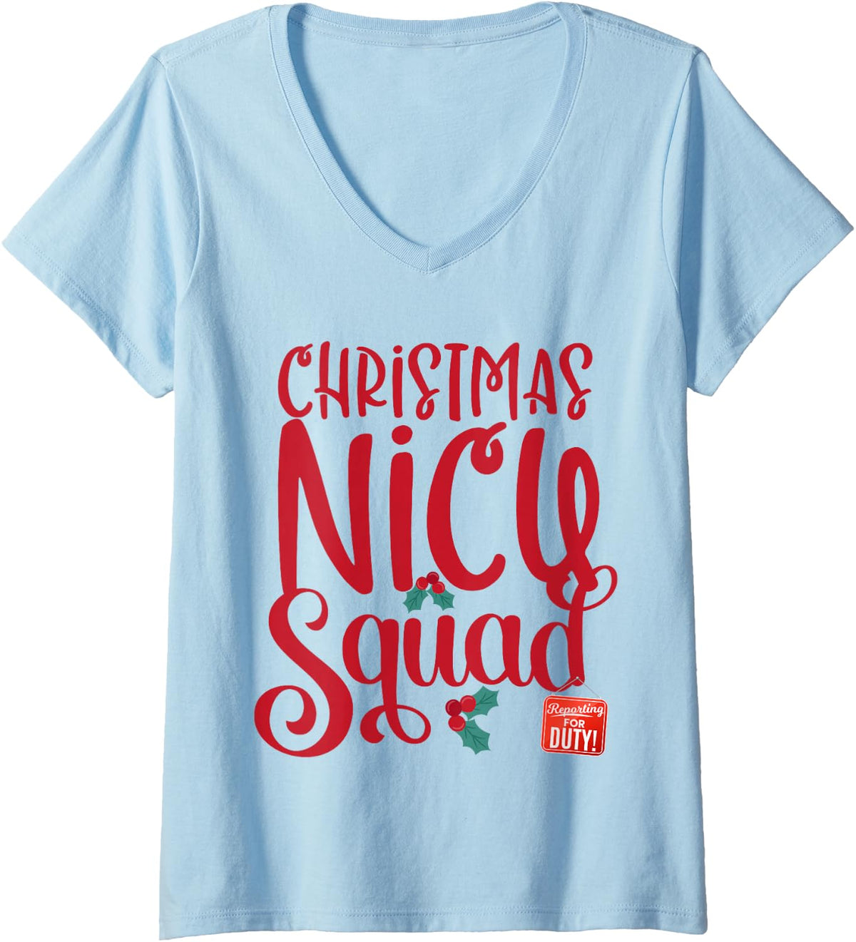 Women's Christmas NICU Squad Neonatal Nurse NICU Techs Secretary V-Neck T-Shirt - Baby Blue