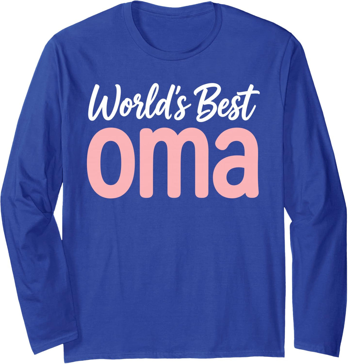 Best Oma Ever Costume for Grandma Nana from Grandchildren Long Sleeve T-Shirt - Adult Unisex Royal Blue