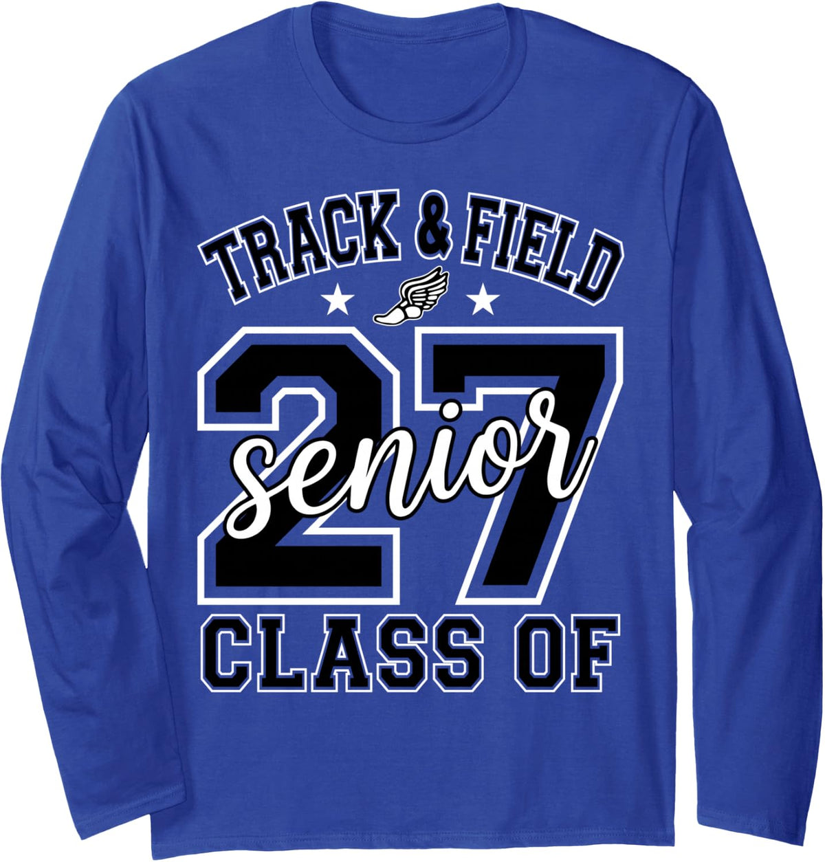 Senior Class of 2027 Graduation Track and Field Black Long Sleeve T-Shirt - Adult Unisex Royal Blue
