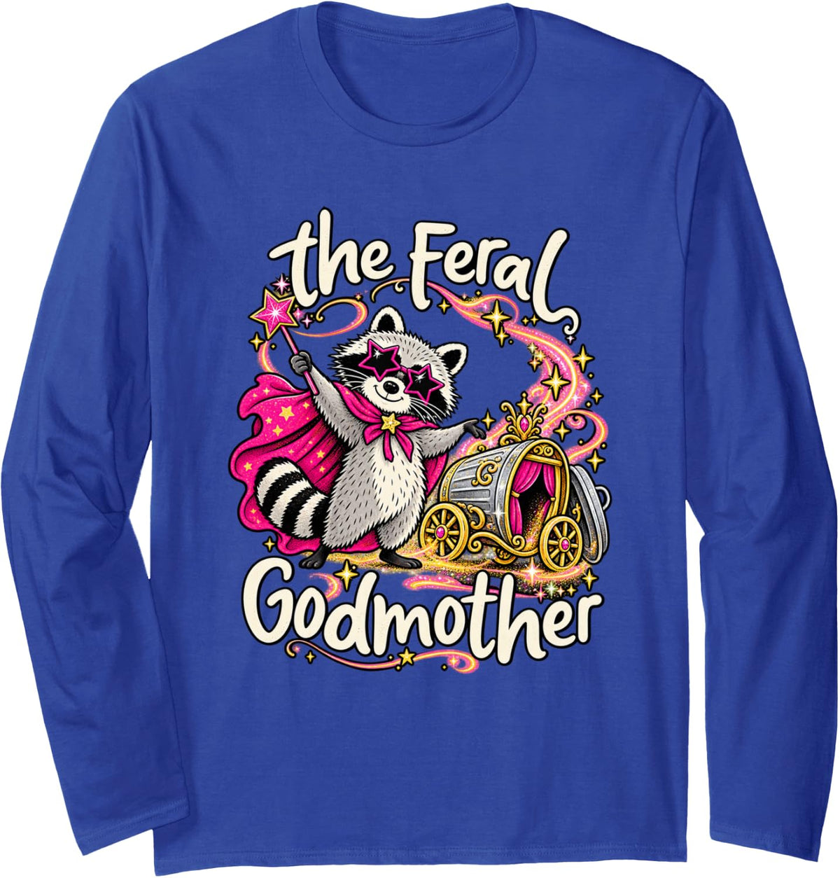 Magic Trash Coach The Feral Godmother Long Sleeve T-Shirt - Adult Unisex Royal Blue