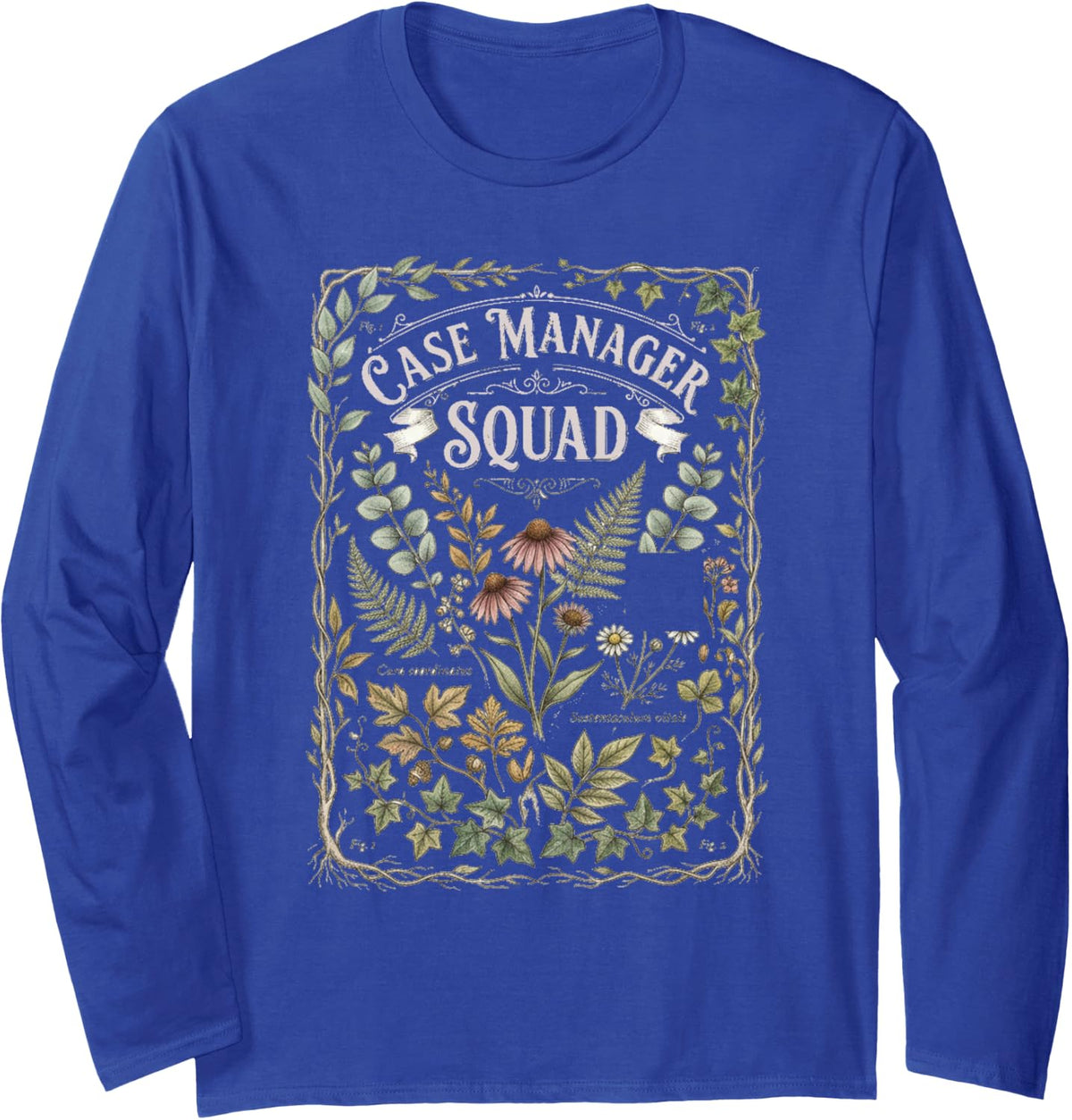 Office Houseplant Lovers Case Manager Social Worker Team Long Sleeve T-Shirt - Adult Unisex Royal Blue