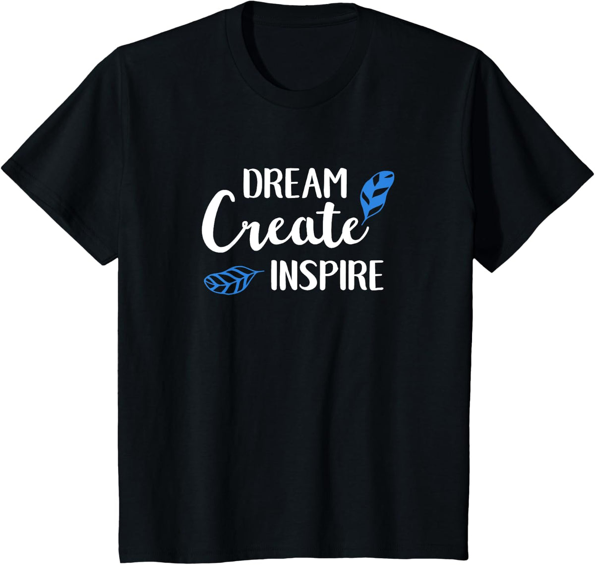 Dream Create Inspire Classic Fit TShirt - Black