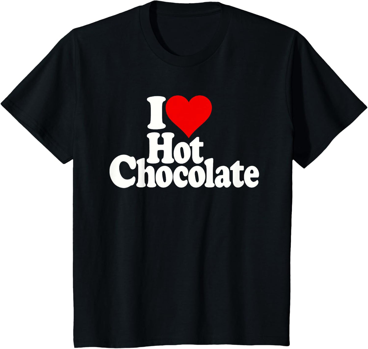 I LOVE HEART HOT CHOCOLATE COCOA T-Shirt - Black