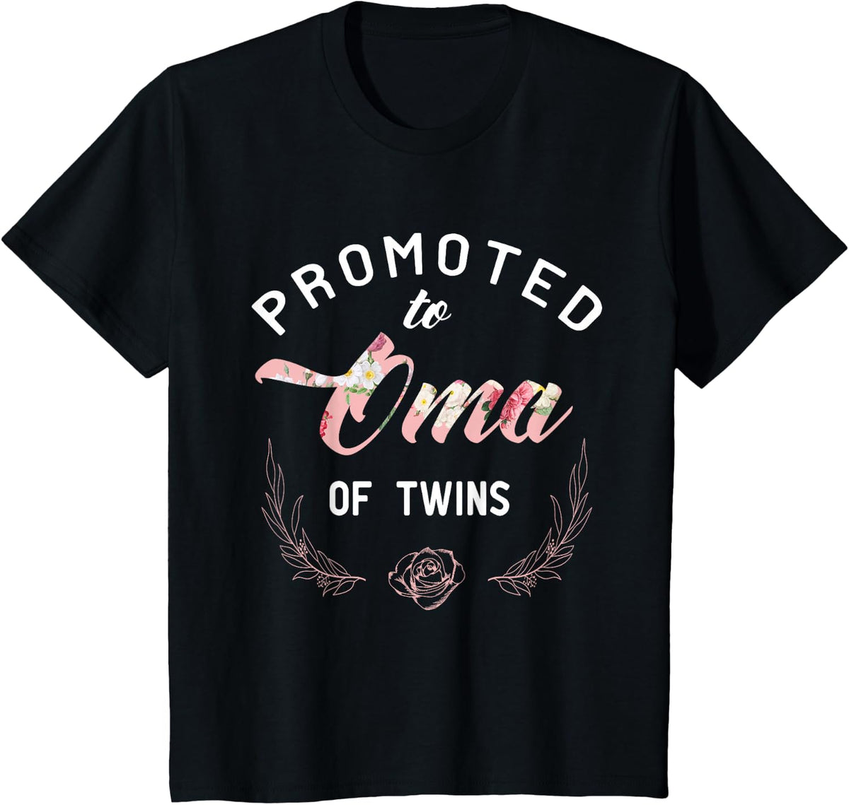 Promoted To Oma Of Twins T-Shirt - Black