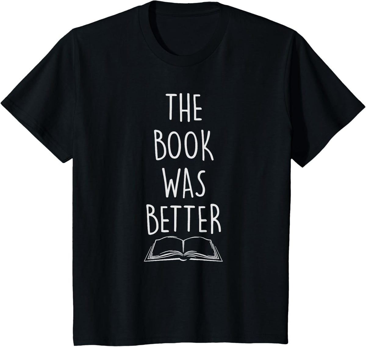 The Book Was Better T-Shirt - Black