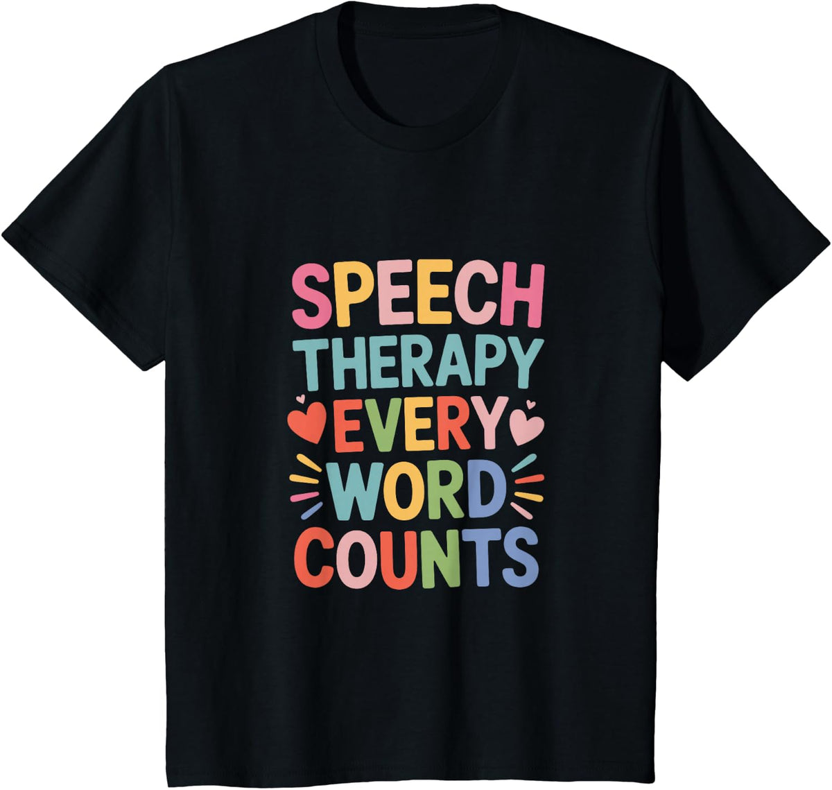 Speech Therapy Every Word Matters T-Shirt - Black