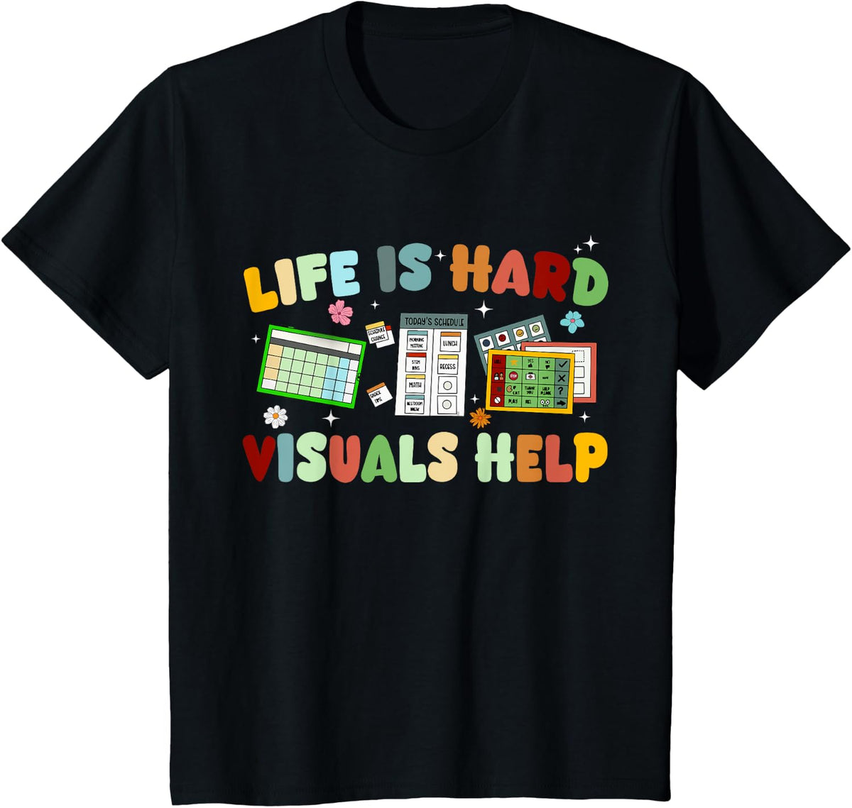 SPED Special Education Teacher Life Is Hard Visuals Help T-Shirt - Black