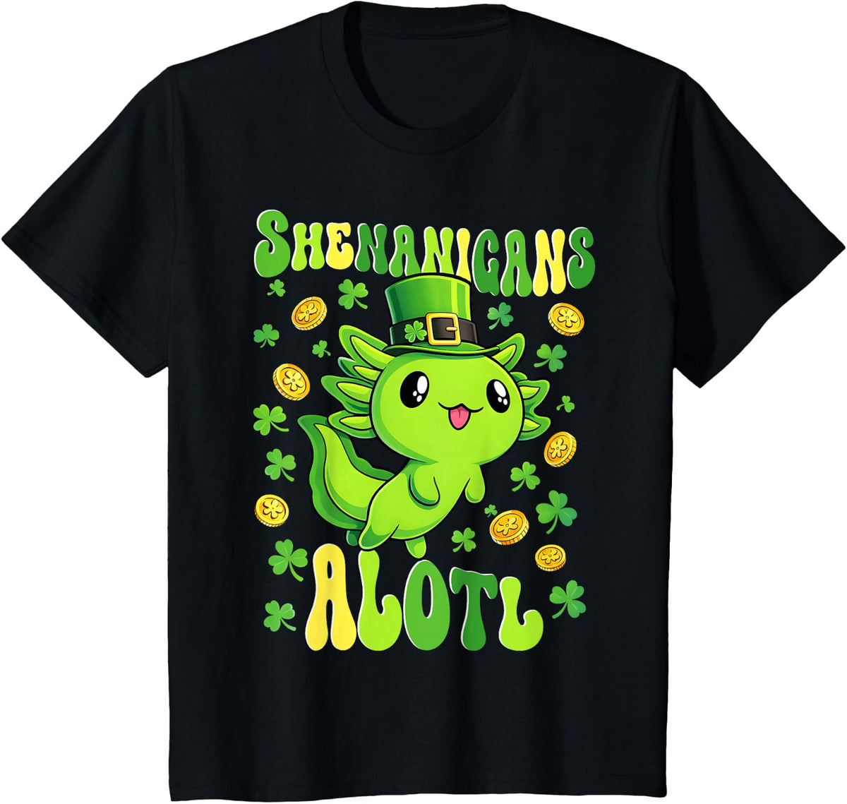 St Patricks Day Axolotl Shenanigans Alotl Tees T-Shirts Women Girls Kids - Black