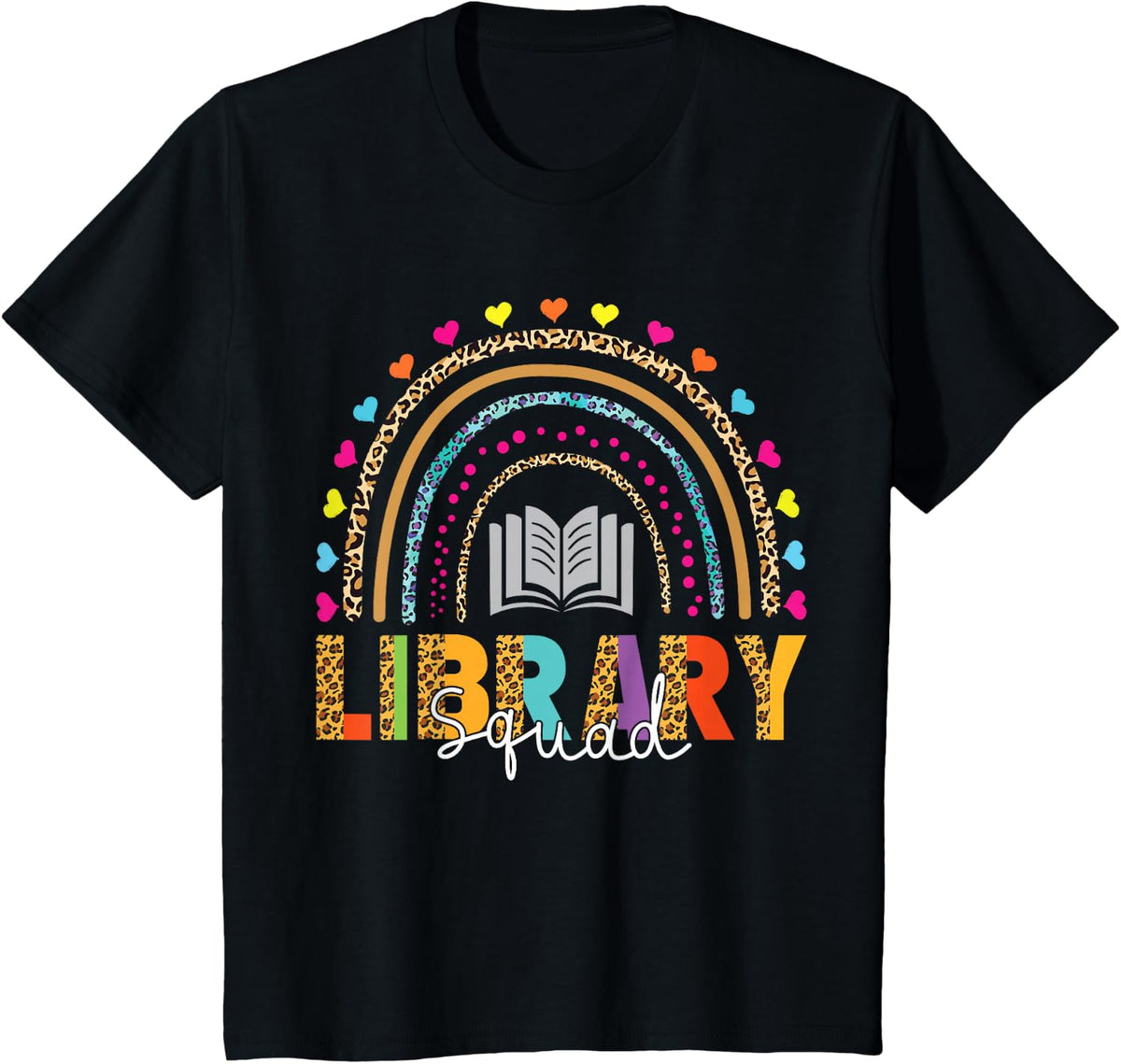 Library Squad Funny Rainbow Leopard School Librarian Teacher T-Shirt - Black