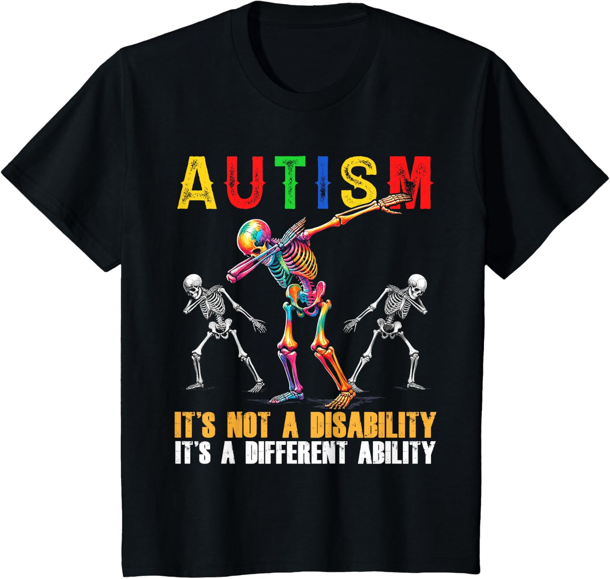 Autism It's A Different Ability Dabbing Skeleton Funny T-Shirt - Black