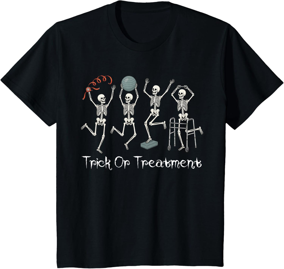 Physical Therapy Halloween Trick Or Treatment PT PTA T-Shirt - Black