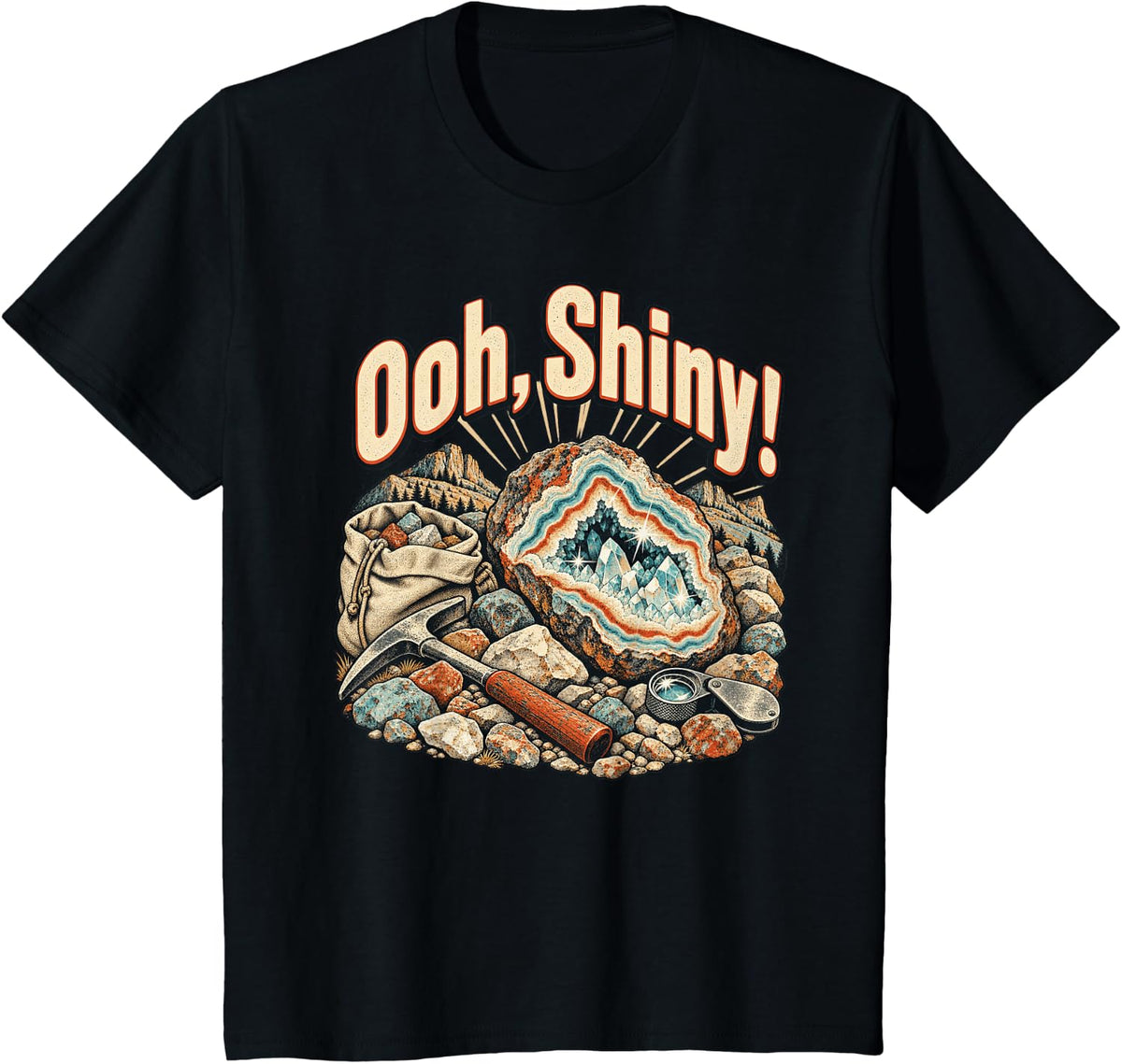 Ooh Shiny Rock Collector Geology Mining Gemstone Retro T-Shirt - Black