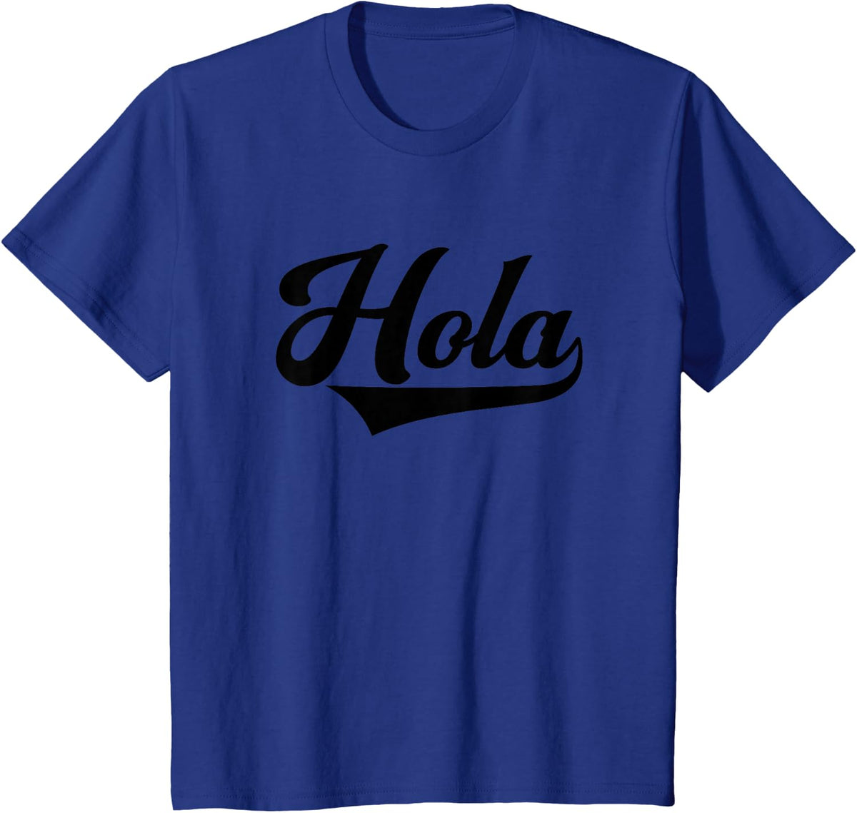 Hola Hello Spanish Mexican Cinco de Mayo Latin Hispanic T-Shirt - Royal Blue
