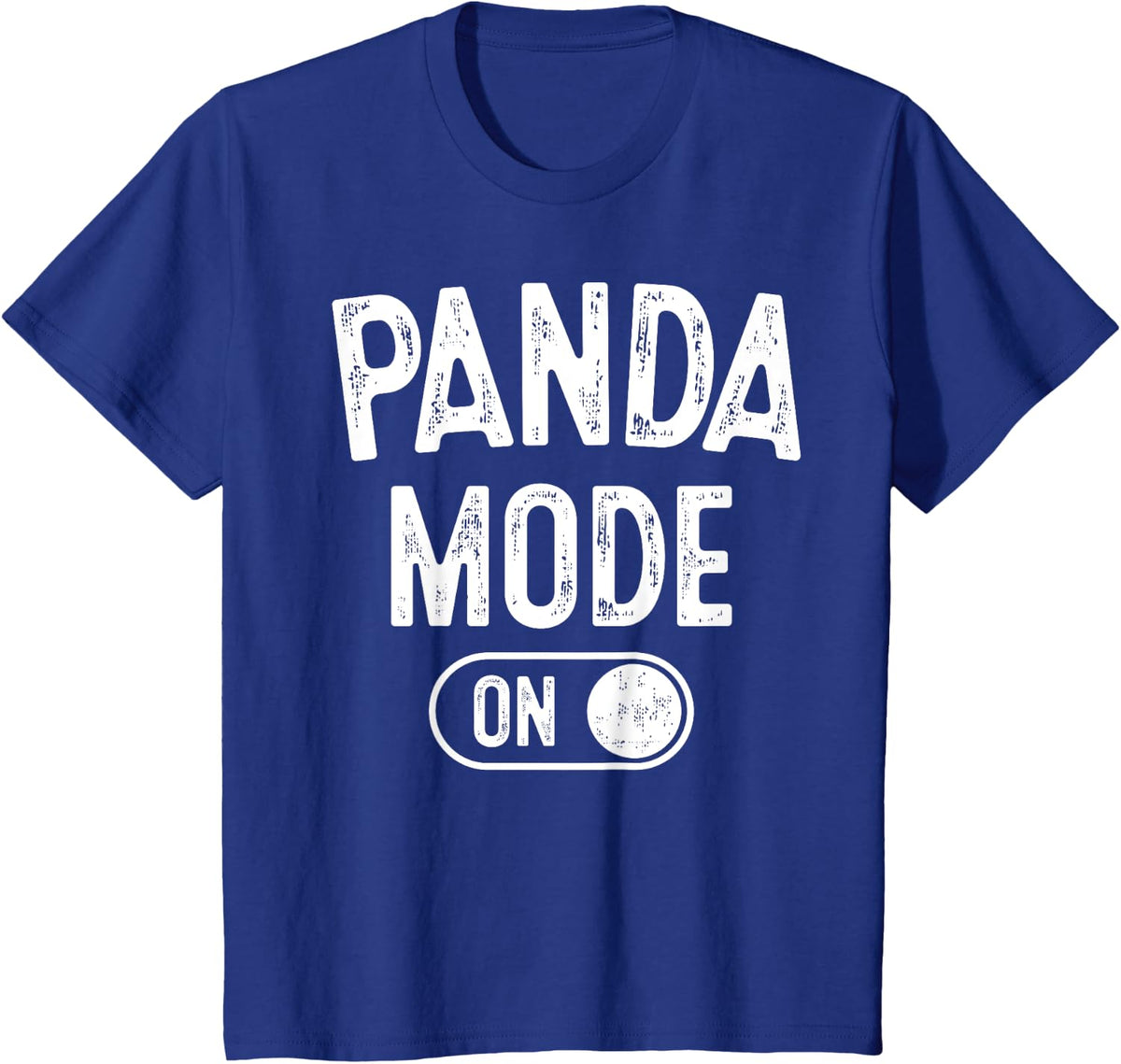 Panda Mode On Costume Funny Animal Lover Gift T-Shirt - Royal Blue