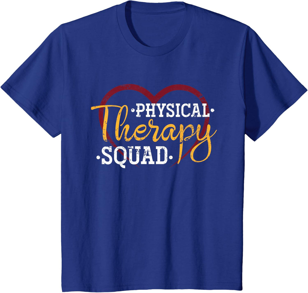Funny Physical Therapy Squad PTA Gift Physical Therapy T-Shirt - Royal Blue