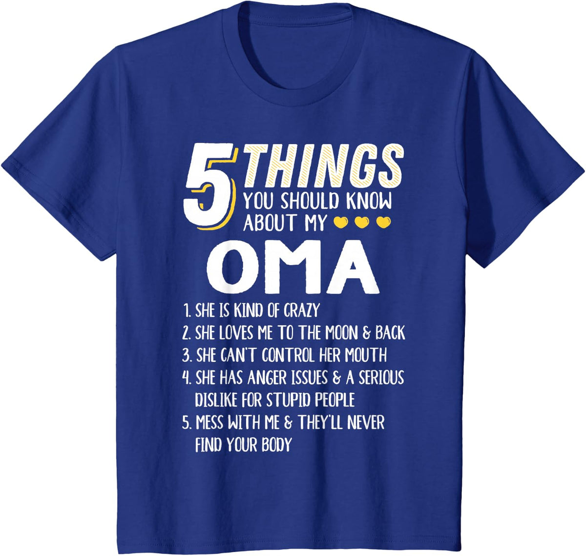 Funny 5 Things Grandma Oma Gift Idea T-Shirt - Royal Blue