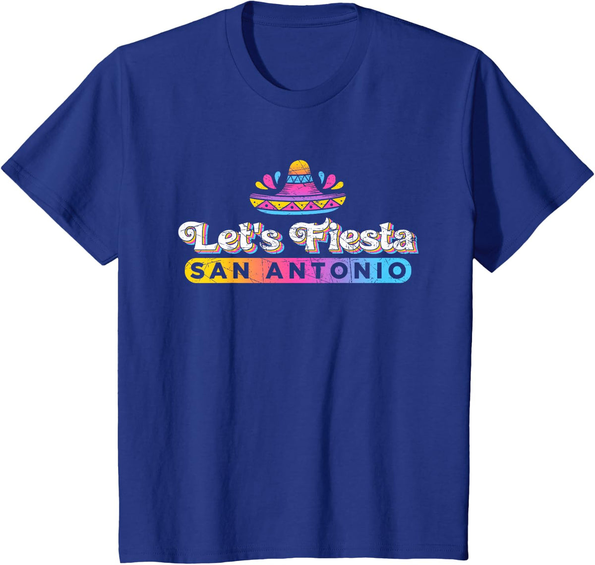Cinco de Mayo Let's Fiesta Party San Antonio T-Shirt - Royal Blue