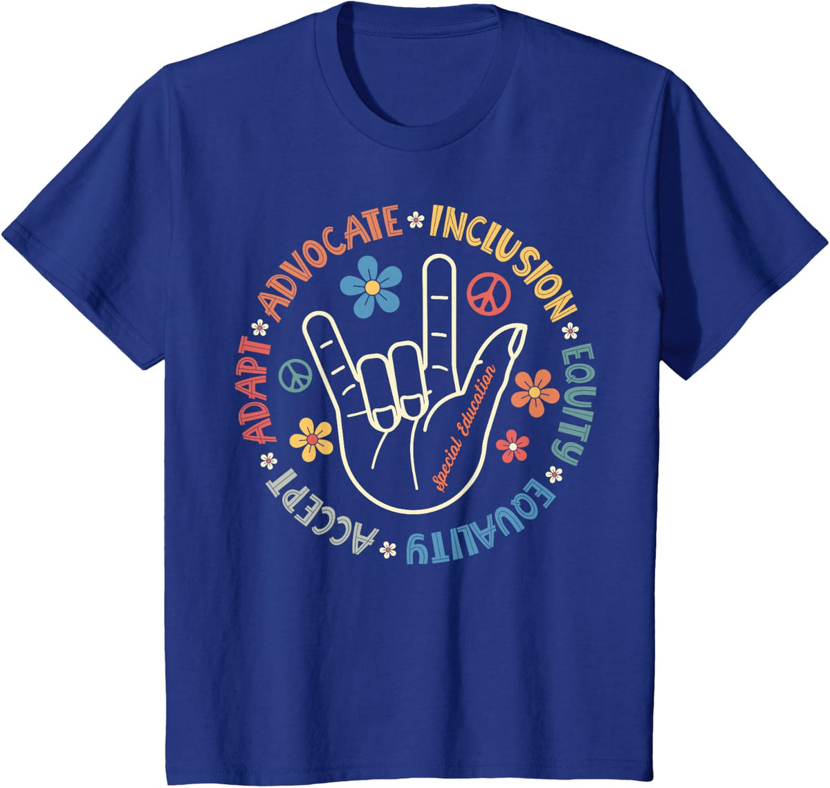 Special Education Teacher Inspirational Autism Awareness T-Shirt - Royal Blue