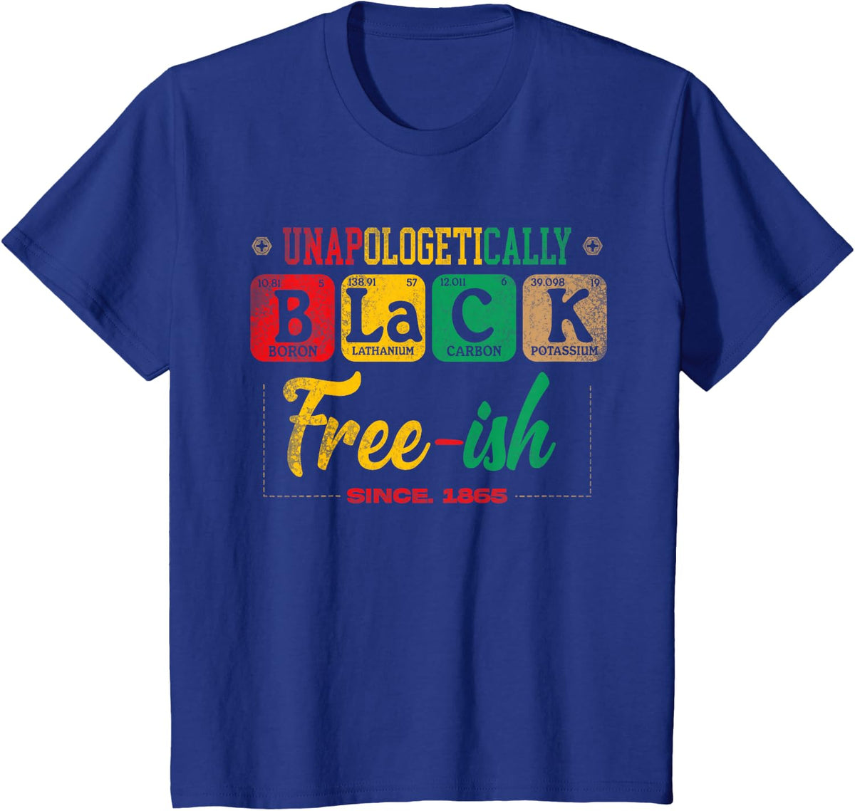 Juneteenth Unapologetically Black African Men Women Youth T-Shirt - Royal Blue