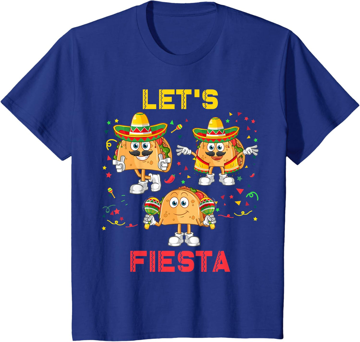 Let's Fiesta Tacos Mexican Let's Fiesta Cinco De Mayo T-Shirt - Royal Blue