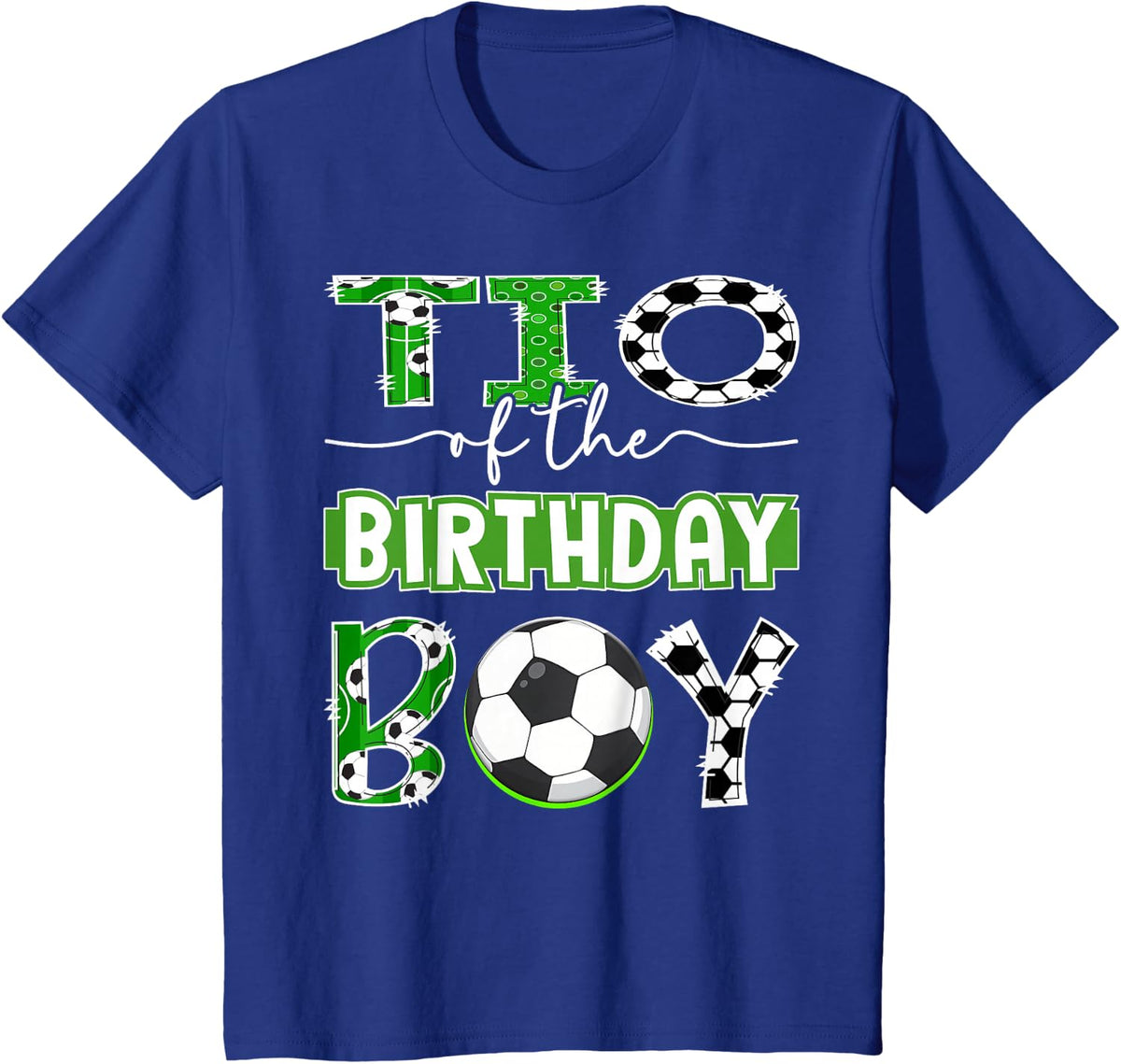 TIO of The Birthday Boy Soccer Player Birthday T-Shirt - Royal Blue