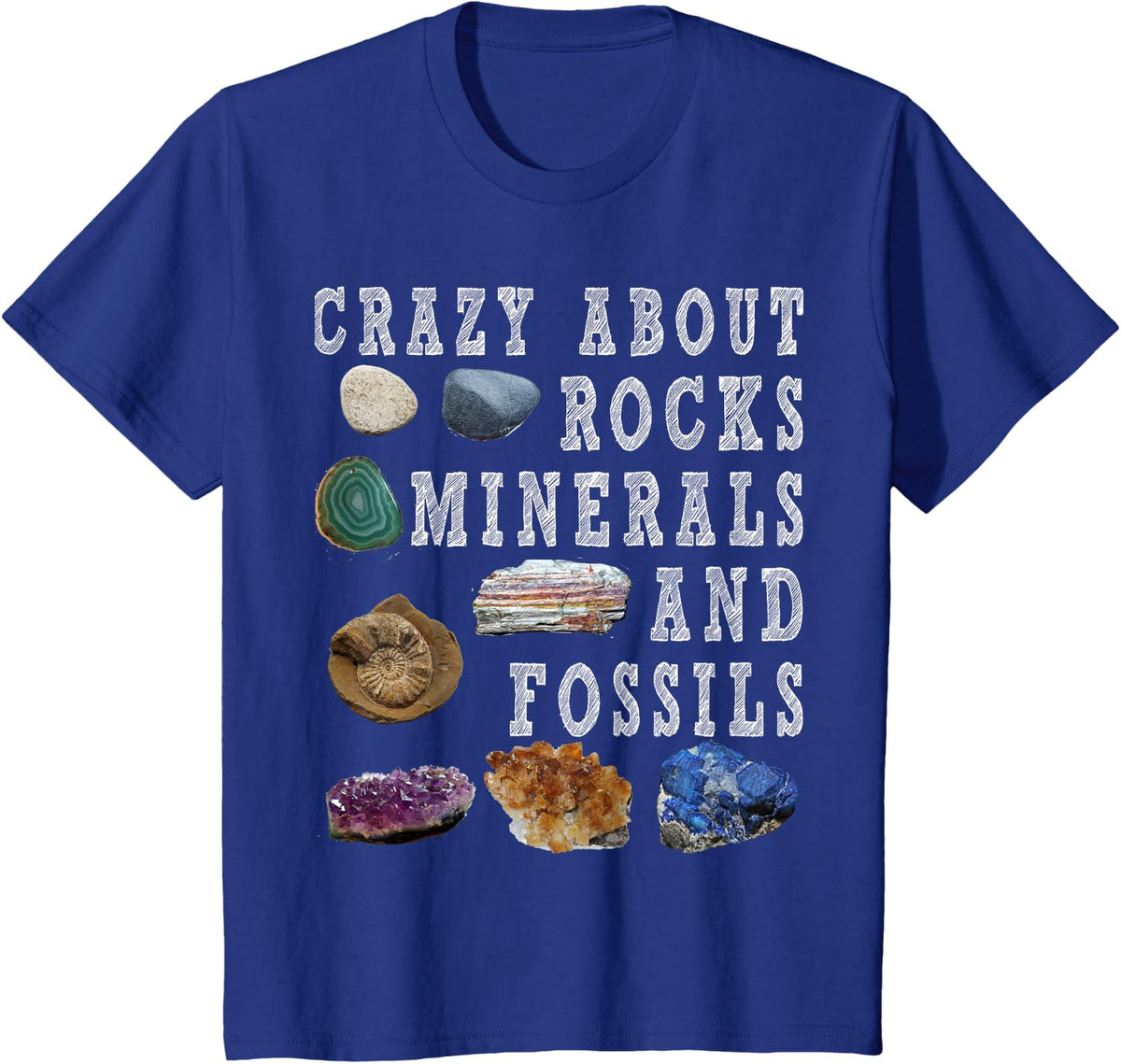 Crazy About Rocks Minerals Fossils Teacher Student Geology T-Shirt - Royal Blue